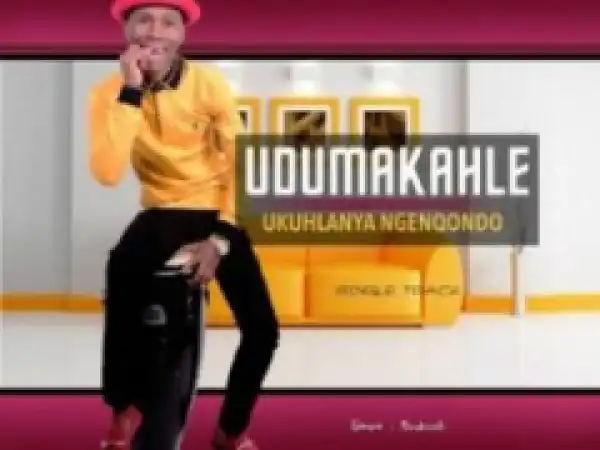 Dumakahle - Ukuhlanya Ngenqondo